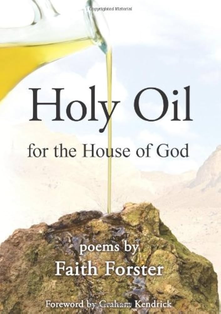 Holy Oil: For the House of God