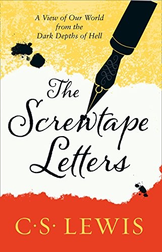 The Screwtape Letters: Letters From a Senior to a Junior Devil