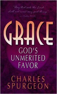 Grace: God’s Unmerited Favor