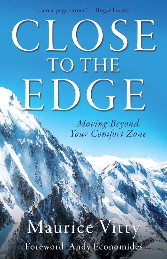 Close to the Edge: Moving Beyond Your Comfort Zone