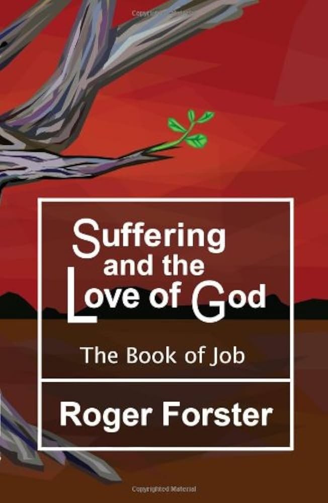 Suffering and the God of Love: The Book of Job