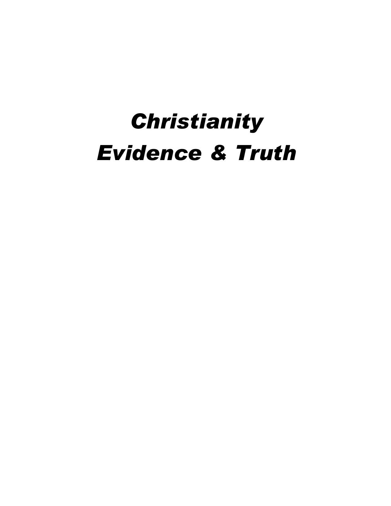 Christianity, Evidence and Truth