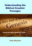 Understanding the Biblical Creation Passages