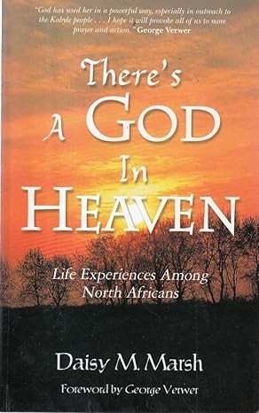 There's a God in Heaven: Life Experiences Among North Africans